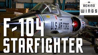 F104 Starfighter  Behind the Wings [upl. by Ardnwahs]