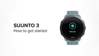 Suunto 3  How to get started [upl. by Oigaib]