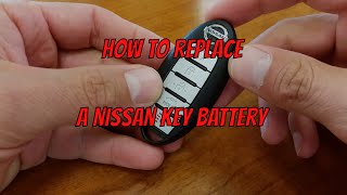 Nissan Key Fob Battery Change  How To DIY Learning Tutorials [upl. by Sivahc]