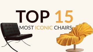 TOP 15 Iconic Chairs  Interior Design [upl. by Yromem]