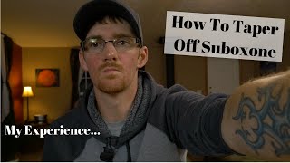 Suboxone Addiction  How To Taper Off [upl. by Sew]