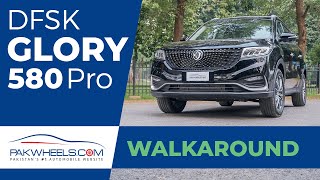 DFSK Glory 580 Pro  First Look Review  WalkAround  PakWheels [upl. by Esilec]