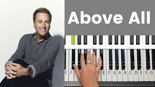 Above All  Michael W Smith Piano Tutorial and Chords [upl. by Darline]