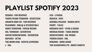 SPOTIFY PLAYLIST 2023 [upl. by Turner394]