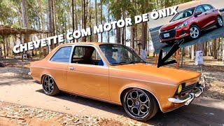 CHEVETTE COM MOTOR DE ÔNIX E ISSO MSM [upl. by Janik]