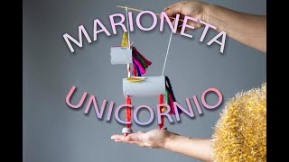 Como hacer un Unicornio marioneta tutorial [upl. by Baal]