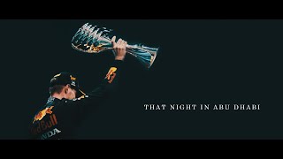 That Night in Abu Dhabi  Formula 1 Short film [upl. by Hamford]