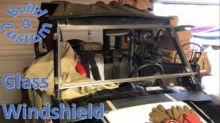 Build A Custom Glass Windshield for UTV [upl. by Ydnarb938]