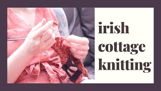 Learn With Me Irish Cottage Style Knitting [upl. by Nodnahs]