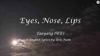 Eyes Nose Lips 눈 코 입  English KARAOKE  Taeyang 태양 [upl. by Berta]