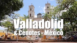 🇲🇽 Qué ver en VALLADOLID Yucatán Pueblo Mágico de Mexico [upl. by Stauder]