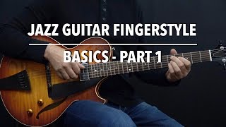 Jazz Guitar Fingerstyle  Basics  Part 1  Beginner Lesson by Achim Kohl [upl. by Neelloj]