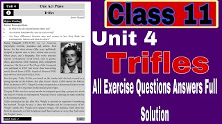 Class 11 ll Unit 4 One Act Plays Triflesll All Exercise Solution With full Solution ll E Nepal ll [upl. by Atteyram]