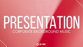 Business Presentation Background Music NO Copyright  Royalty FREE Background Music For Presentation [upl. by Atir]