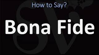 How to Pronounce Bona Fide CORRECTLY [upl. by Natty]