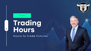 Futures Trading Hours When Can You Trade Them [upl. by Einama]