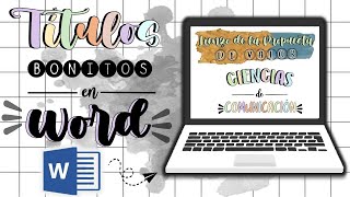 Cómo hacer títulos bonitos en Word [upl. by Efeek]