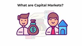 What are capital markets  Capital Markets Explained [upl. by Alejoa484]