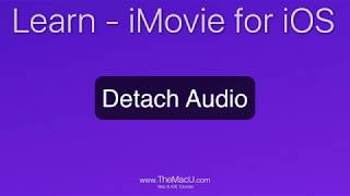 How to Detach or Replace Audio in iMovie for iOS [upl. by Amati]