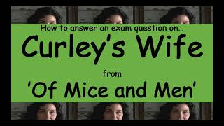 Analysis of Curleys Wife from Of Mice and Men [upl. by Novaj]