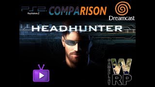 HeadHunter  Comparison Dreamcast vs PS2 [upl. by Duntson]