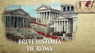 BREVE HISTORIA DE ROMA [upl. by Miculek]