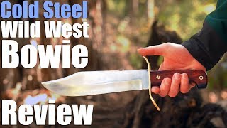 Cold Steel Wild West Bowie Review A Western W49 homage Praise be [upl. by Aiykan]