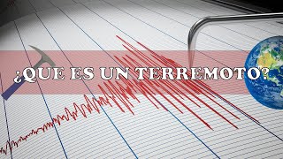 ¿QUE ES UN TERREMOTO  Geológica [upl. by Schlicher416]