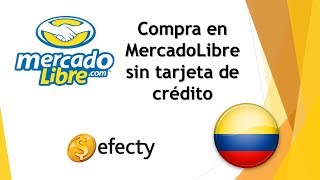 Como comprar en MercadoLibre Colombia pagando en efecty [upl. by Byrom41]