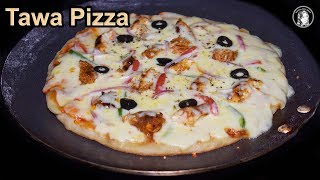 Tawa Pizza Without Yeast  Chicken Tikka Pizza Without Oven  Quick and Easy Pizza Recipe [upl. by Ahsahs]