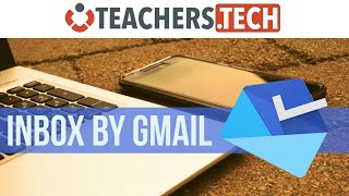 How to Use Inbox by Gmail [upl. by Geri870]