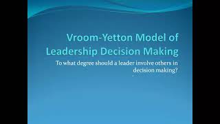 Vroom Yettons Model of Decision Making [upl. by Nea]