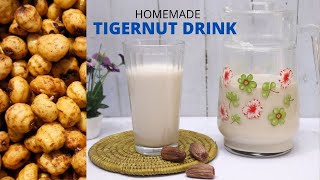 HOMEMADE TIGERNUT DRINK  SUGAR FREE [upl. by Adamo]