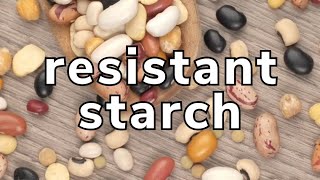 What is resistant starch [upl. by Melba134]