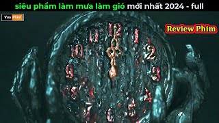 Siêu phẩm mới nhất 2024 Review phim full [upl. by Etnahsal]