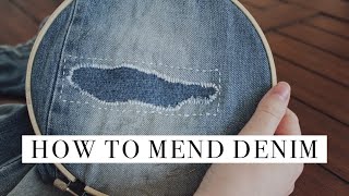 Mending 101  How To Mend Ripped Denim [upl. by Joel888]