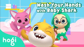 Wash Your Hands with Baby Shark  Join BabySharkHandWashChallenge  Learn and Play with Hogi [upl. by Coop472]