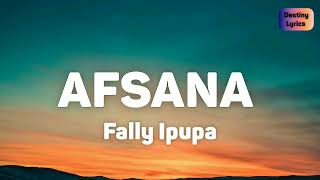 Fally Ipupa  Afsana Lyrics [upl. by Airdnala]