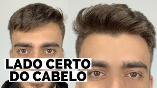 QUAL LADO CERTO DO CABELO MASCULINO [upl. by Aicemak]