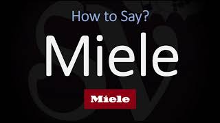 How to Pronounce Miele CORRECTLY [upl. by Stoddart]