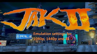 Jak II PCSX2 Config Settings Guide 1440p [upl. by Kipton971]