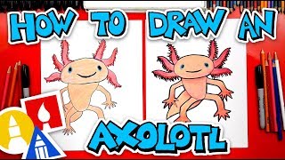 How To Draw An Axolotl [upl. by Miun]