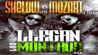 Mozart La Para Ft Shelow Shaq  Llegan Los Montros Men 2014 [upl. by Heda]