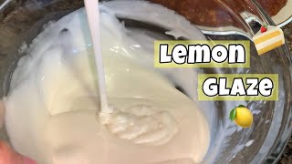 Lemon Glaze  Cake Glaze  Cake Icing [upl. by Nica97]