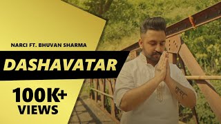 Dashavatar  Narci  Bhuvan Sharma Prod By Ezik [upl. by Harlow]