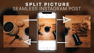 How To Split Pictures For Instagram  Seamless MultiPost Tutorial [upl. by Nodnal]