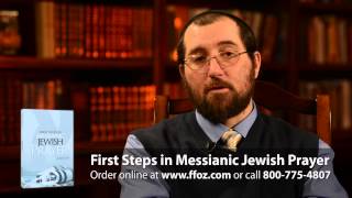 First Steps in Messianic Jewish Prayer [upl. by Maxie300]