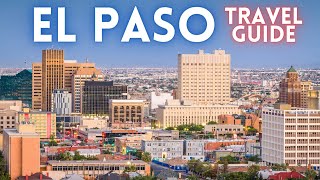 El Paso Texas Travel Guide [upl. by Kcir]