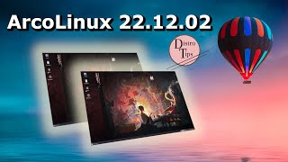 ArcoLinux 22122ArcoLinux review [upl. by Albarran]