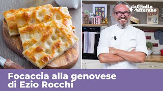 FOCACCIA GENOVESE di Ezio Rocchi  RICETTA ORIGINALE PERFETTA [upl. by Eniamej]